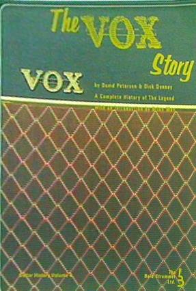The Vox Story: A Complete History of the Legend  Guitar History
