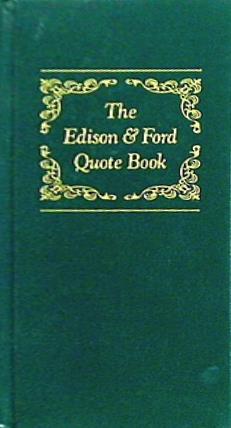 The Edison ＆ Ford Quote Book Edison Estate Ltd Edition
