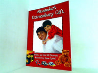 Alexander's Extraordinary Gift.