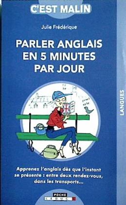 Parler anglais en 5 minutes par jour