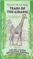 Tears of the Giraffe  No. 1 Ladies Detective Agency  Book 2