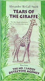 Tears of the Giraffe  No. 1 Ladies Detective Agency  Book 2