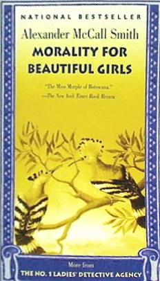 Morality for Beautiful Girls  No. 1 Ladies Detective Agency