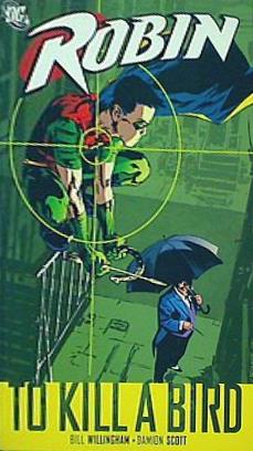 Robin: To Kill a Bird