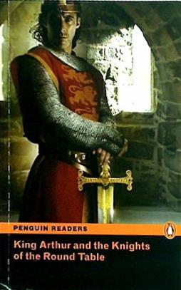 King Arthur and the Knights of the Round Table  Level 2  Penguin Readers  2nd Edition   Penguin Readers  Level 2