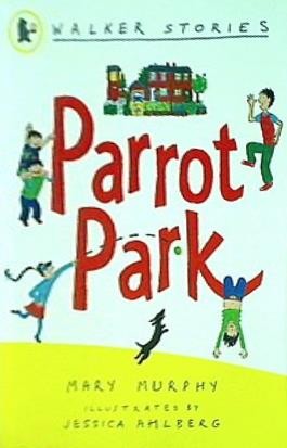 Parrot Park  Walker Stories
