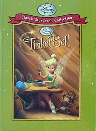 Tinker Bell  Disney Classic Storybook Collection