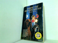 Where the Red Fern Grows: The Story of Two Dogs and a Boy