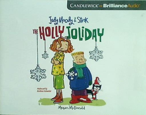 Judy Moody ＆ Stink: The Holly Joliday