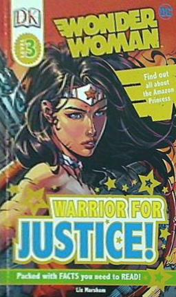 DK Readers L3: DC Comics Wonder Woman: Warrior for Justice！  DK Readers Level 3