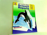 How to Write Simple Science Reports  Grades 1-4