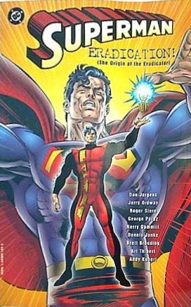 アメコミ Superman: Eradication！ : the Origin of the Eradicator