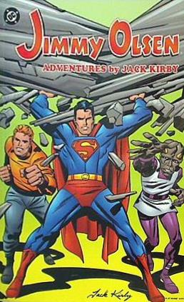 Jimmy Olsen: Adventures by Jack Kirby Volume 1