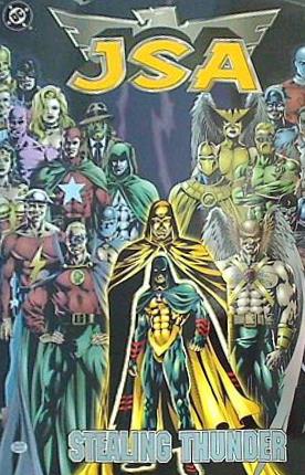 JSA: Stealing Thunder Book 05  JSA  Justice Society of America   Graphic Novels