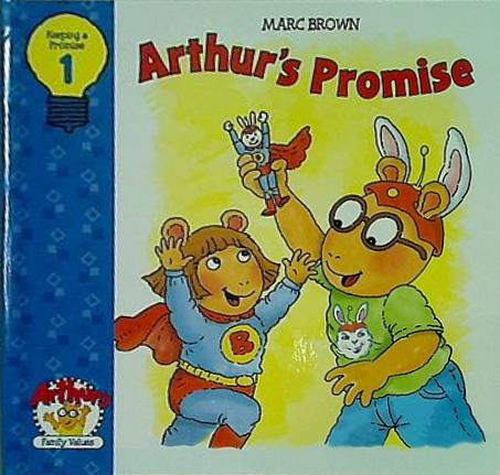 Arthur's Promise  Arthur's Family Values  No. 1