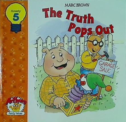The Truth Pops Out  Arthur's Family Values  5 Honesty