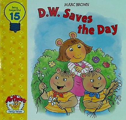D.W. saves the day  Being respectful