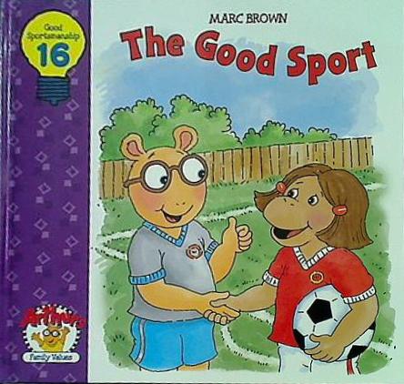 The good sport  Arthur's family values