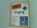 The Complete Idiot's Guide to Singing