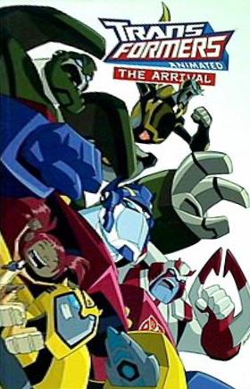 Transformers Animated: The Arrival