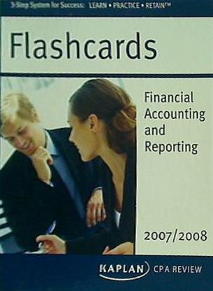 Flashcards Financial Accounting and Reporting 2007/2008 KAPLAN CPA REVIEW