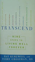 Transcend: Nine Steps to Living Well Forever