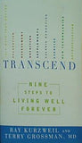 Transcend: Nine Steps to Living Well Forever