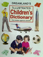 DREAMLAND'S ILLUSTRATED Chilgren's Dictionary For children aged six upwards