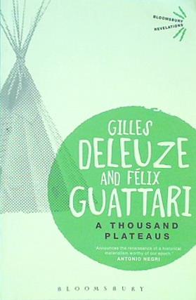 A Thousand Plateaus  Bloomsbury Revelations