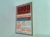 GOOD IMMIGRANT  THE