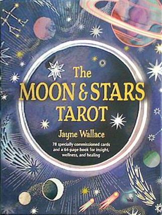 The Moon ＆ Stars Tarot: Includes a full deck of 78 specially commissioned tarot cards and a 64-page illustrated book