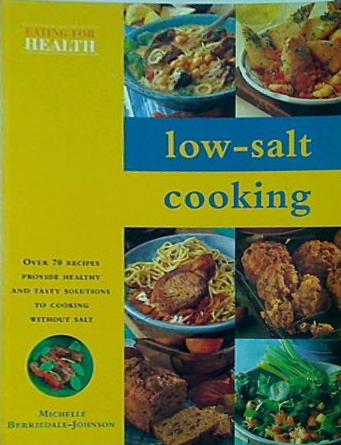 low salt cooking michelle berriedale johnson
