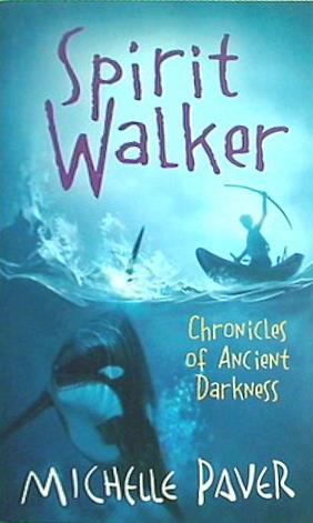Spirit Walker  Chronicles of Ancient Darkness