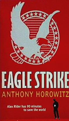 Eagle Strike  Alex Rider