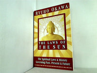 The Laws of the Sun: The Spiritual Laws and History Governing Past  Present  and Future