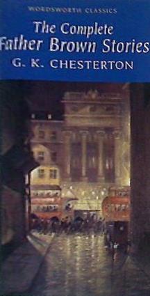The Complete Father Brown Stories