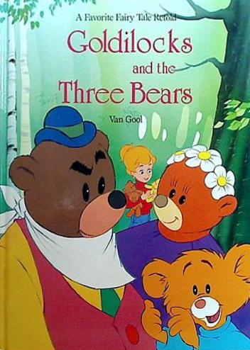 Goldilocks and the Three Bears  World's Favorite Fairy Tales