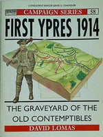 First Ypres 1914: The graveyard of the Old Contemptibles  Campaign