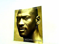 For the Love of the Game My Story by Michael Jordan