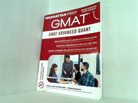 GMAT Advanced Quant: 250＋ Practice Problems ＆ Bonus Online Resources  Manhattan Prep GMAT Strategy Guides