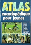ATLAS encyclopedique pour jeunes