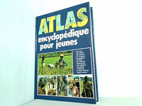 ATLAS encyclopedique pour jeunes