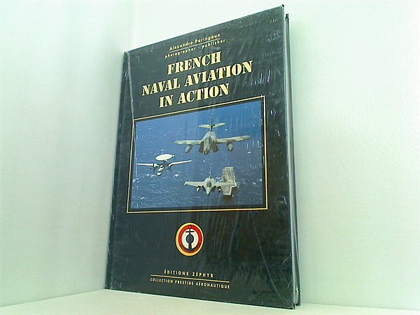 French Naval Aviation in Action フランス海軍航空部隊