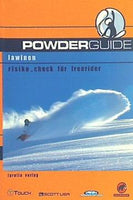 Powderguide Lawinen: Risiko Check für Freerider.