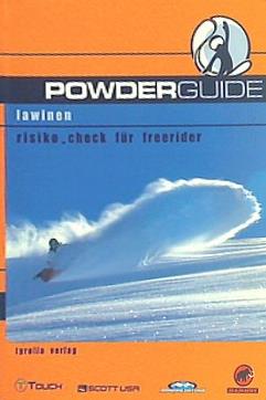 Powderguide Lawinen: Risiko Check für Freerider.