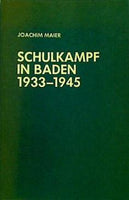 Schulkampf in Baden 1933-1945: Die Reaktion der katholischen Kirche auf die nationalsozialistische Schulpolitik  dargestellt am Beispiel des ... für Zeitgeschichte   German Edition