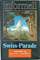 Informell Swiss-Parade  mit Texten Von Dr. Hans Rudolf Bockli