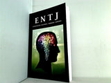 ENTJ Extroverted Intuitive Thinking Judging