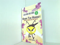 Henry The Hornet: Who Stirred Up My Nest