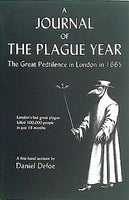 A Journal of the Plague Year Daniel Defoe